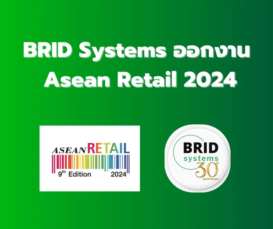 Highlights from BRID Systems at Asean Retail 2024